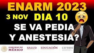 DÍA 10 DE LOCOS SIGUE PEDIA Y ANESTESIA 3 DE NOVIEMBRE ENARM 2023 SELECCIÓN DE ESPECIALIDAD [upl. by Crist618]