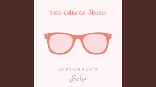 RoseColoured Glasses [upl. by Warila]