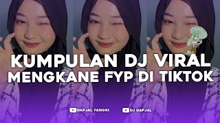 KUMPULAN DJ FYP TIKTOK FULL BASS  VIRAL DI TIKTOK TERBARU 2024 [upl. by Gievlos]