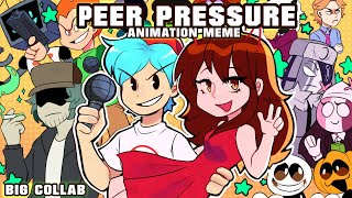 PEER PRESSURE  MEME BIG COLLAB  Friday Night Funkin Animation [upl. by Otir]