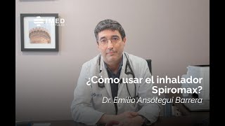 Cómo utilizar el inhalador Spiromax por el Dr Ansótegui  IMED Valencia [upl. by Ardnalak]