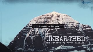 The Secrets Of Mount Kailash  Unearthed  Tripoto [upl. by Sirovart]