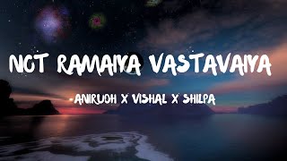 Jawan  Not Ramaiya Vastavaiya Lyrics [upl. by Casi]