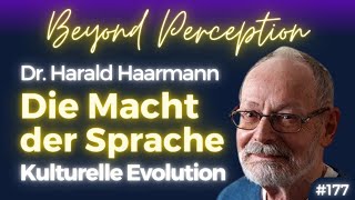 Die verborgene Macht der Sprache Wie uns Worte Kultur amp Mythen formen  Dr Harald Haarmann 177 [upl. by Talie]