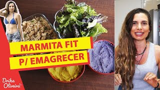 MARMITA FIT PARA EMAGRECER E PERDER GORDURA LOCALIZADA Receitas fit frango molho purê Ep54 [upl. by Atirehs]