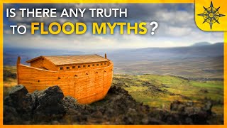 Is There Any TRUTH to Flood Myths [upl. by Yennep136]