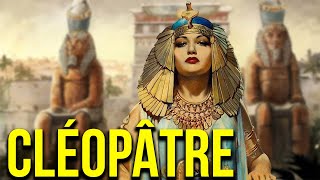 Cléopâtre  LHistoire de la Reine dÉgypte Complet  Grandes Figures de lHistoire [upl. by Amikahs]