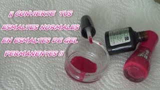 Tutorial como convertir nuestros esmaltes normales en esmaltes de gel permanentes [upl. by Cirdec]