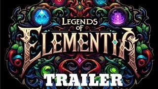 Legends Of Elementia Trailer [upl. by Merri]