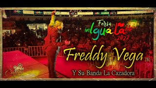 Freddy Vega Jr Con Banda La Cazadora en vivo Feria de Iguala 2022 [upl. by Dnalloh960]