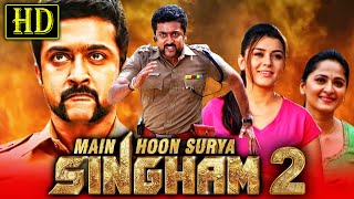 Main Hoon Surya Singham 2 HD Blockbuster Hindi Dubbed Movie  Suriya Anushka Shetty Hansika [upl. by Liddle150]