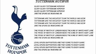 Tottenham HotspurGlory Glory Tottenham Hotspur with lyrics [upl. by Eceinhoj230]