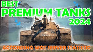 Best PREMIUM TANKS for 2024 in World of Tanks  WoT with BRUCE [upl. by Eissak]