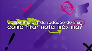 Competência 1 da redação do Enem como tirar nota máxima  Brasil Escola [upl. by Malsi]