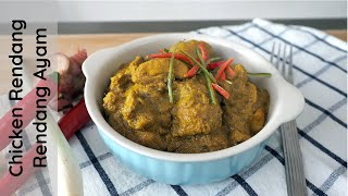 Chicken Rendang Easy Recipe  Rendang Ayam [upl. by Rider]