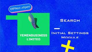 ERPNext  Search lesson  Getting started with the system  ERP tutorial  Initial settings module [upl. by Gabi788]
