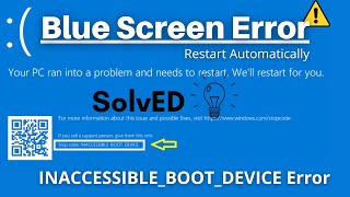 How to Fix Inaccessible Boot Device Error  Your PC ran into a problem and needs to restart [upl. by Reeba]