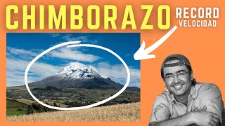 🗻RECORD de VELOCIDAD Ascenso al CHIMBORAZO en ECUADOR  KARL EGLOFF  Montañismo de Velocidad [upl. by Isaiah576]