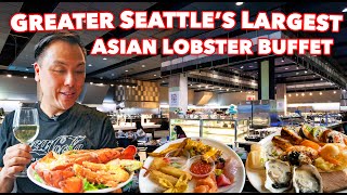 43 Unlimited Lobster Feast in Rentons Massive Asian Seafood Buffet  Greater Seattle Area [upl. by Dulciana]