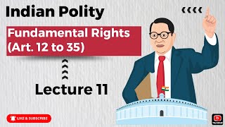 Fundamental Rights Art 12 to 35  Lec 11  Indian Polity  Tamil [upl. by Dhumma]