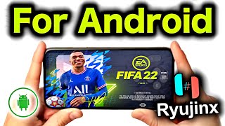 FIFA 22 RYUJINX ANDROID v1043t  ANDROID RYUJINX FIFA 2022 GAMEPLAY  NEW RYUJINX MOBILE TAP TUBER [upl. by Huntlee144]