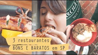 3 RESTAURANTES BONS E BARATOS EM SÃO PAULO  Onde Comer [upl. by Nanah167]