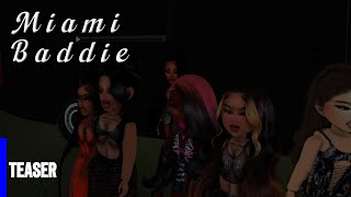 TEASER 1 MIAMI BADDIES SEASON 1 VC [upl. by Akerdnahs]