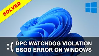 How to Fix DPC Watchdog Violation  How to Fix Error [upl. by Noivaz100]