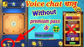 Carrom disc pool voice chat and video chat without premium pass  voice chat settings on kaise kare [upl. by Eener]