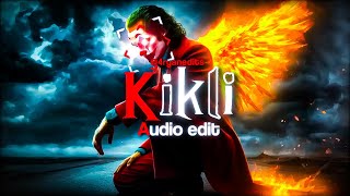 Kikli  Audio edit  Copyright free song  Slowed and reverb song  4ryan edits [upl. by Anwahsar]