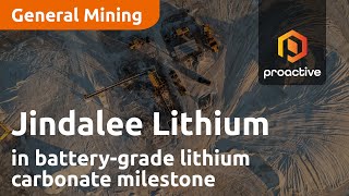 Jindalee Lithium in batterygrade lithium carbonate milestone at McDermitt [upl. by Ardnwahs377]