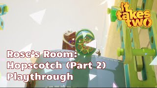 It Takes Two Roses Room  Hopscotch Part 2 Playthrough [upl. by Rosenstein]