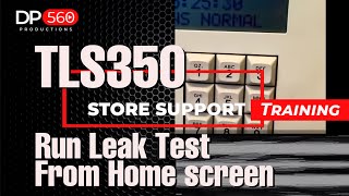 TLS350 run leak test from home screen [upl. by Wehtam298]