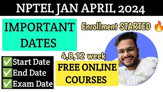 SWAYAM NPTEL Jan April 2024 Important Dates  Enroll in NPTEL courses  NPTEL EXAM [upl. by Viddah727]