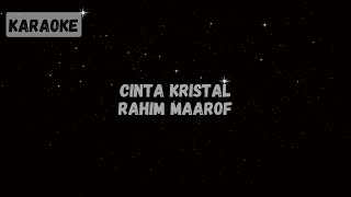 Rahim Maarof  Cinta Kristal Karaoke [upl. by Eruza]