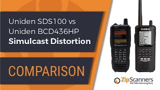 Uniden SDS100 vs Uniden BCD436HP  Compare Simulcast Distortion [upl. by Adlen923]