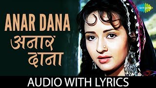 Anar Dana with lyrics  Henna  quotअनार दानाquot गाने के बोल  Lata Mangeshkar [upl. by Adamok610]