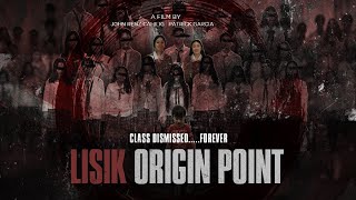 quotLISIK ORIGIN POINTquot Coming Soon only in Cinemas Nationwide Distributed by PINOYFLIX [upl. by Ailekahs]