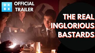 The Real Inglorious Bastards behind the Tarantino Film  Now on DOKBOX [upl. by Heloise671]