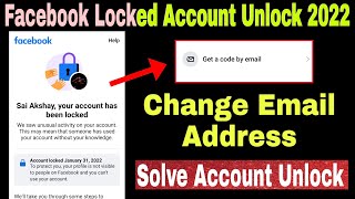 Locked facebook get a code by email problem solve 2022  How to Change Locked Facebook Email Address [upl. by Corette334]