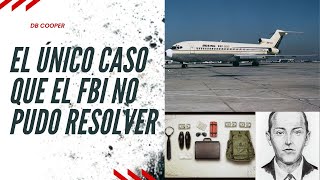 El Caso Que El FBI Nunca Pudo Resolver – Caso DB COOPER [upl. by Teagan]