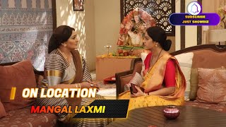 Mangal Lakshmi On Location Mangal Ne Maa Se Batai Apni Pareshani [upl. by Nobe]