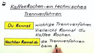 KAFFEEKOCHEN  EIN TECHNISCHES TRENNVERFAHREN  Chemie [upl. by Arykahs]