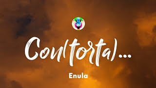 Enula  CONTORTA TestoLyrics [upl. by Haletta602]