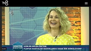 Dr Selda Öktem Romatoloji  Romatizma  SİSTEMİK LUPUS  TV8 GÜNAYDIN DOKTOR [upl. by Kamila861]