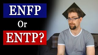 ENFP vs ENTP  Type Comparison [upl. by Alecia]