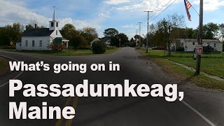 What is Passadumkeag Maine like  Drive thru from north to south with a swing thru town [upl. by Margery]