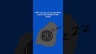 POV you are an uncolonized rock in the middle of the ocean shorts countryballs british [upl. by Kasey]