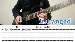 【TAB】Guns N Roses  Estranged Guitar SOLO Cover 【弾いてみた】 [upl. by Ardnaeel747]