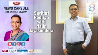 Kaleidoscope News Capsule ft President SLAITO Nalin Jayasundera 7 Nov 2024 [upl. by Nemra]